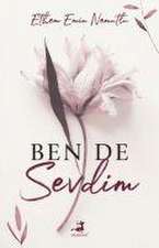 Ben De Sevdim