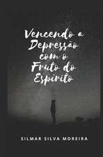 Vencendo a Depressão Com O Fruto Do Espírito