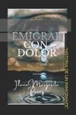 EMIGRAR CON DOLOR