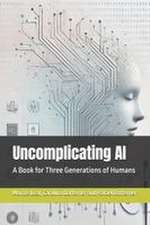 Uncomplicating AI