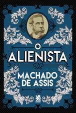 O Alienista