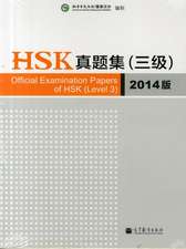 Official Examination Papers of HSK - Level 3 2014 Edition