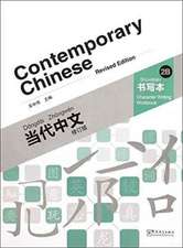 Contemporary Chinese Vol.2B - Character Writing Workbook