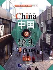 Tao, W: China Focus - Intermediate Level II: Society