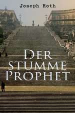 Der stumme Prophet