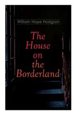 The House on the Borderland