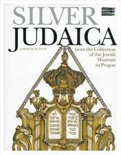 Silver Judaica – From the Collection of the Jewish Museum in Prague