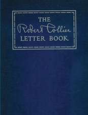 The Robert Collier Letter Book