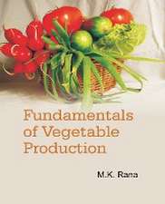 Fundamentals Of Vegetable Production