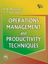 Operations Management and Productivity Techniques