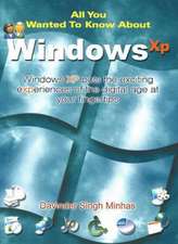 All You Wanted to Know About Windows XP