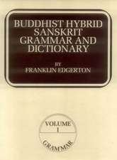 Buddhist Hybrid Sanskrit Grammar and Dictionary