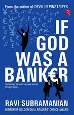 If God Was a Banker