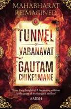 THE TUNNEL OF VARANVRAT