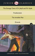 Junior Classic - Book 8 (The Strange Case of Dr Jekyll and Mr Hyde, Frankenstein, The Invisible Man, Dracula) (Junior Classics)