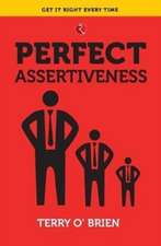 PERFECT ASSERTIVENESS