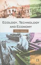 Ecology, Technology and Economy