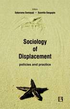 Sociology of Displacement: Policies and Practice