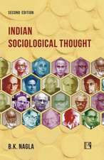 Indian Sociological Thought: Second Edition