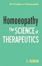 Homeopathy: The Science of Therapeutics