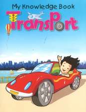 Transport: My Knowledge Book