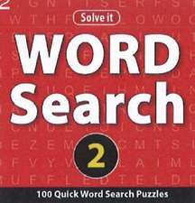 Word Search 2: 100 Quick Word Search Puzzles