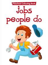 Jobs People Do