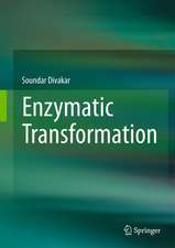 Enzymatic Transformation