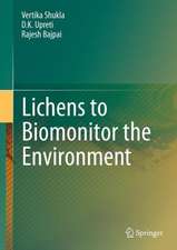 Lichens to Biomonitor the Environment