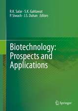 Biotechnology: Prospects and Applications