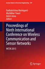 Proceedings of Ninth International Conference on Wireless Communication and Sensor Networks: WCSN 2013