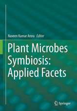 Plant Microbes Symbiosis: Applied Facets