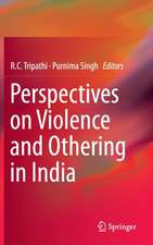 Perspectives on Violence and Othering in India