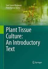 Plant Tissue Culture: An Introductory Text