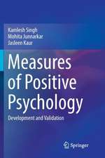 Measures of Positive Psychology: Development and Validation