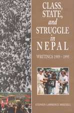 Class, State & Struggle in Nepal: Writings 1989-1995