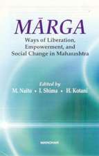 Marga: Ways of Liberation, Empowerment & Social Change in Maharashtra