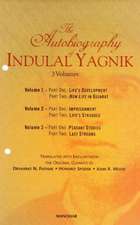 Autobiography of Indulal Yagnik: 3 Volumes