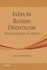 India in Russian Orientalism: Travel Narratives & Beyond