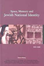 Space, Memory & Jewish National Identity