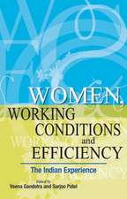 Women, Working Conditions and Efficiency: The Indian Experience