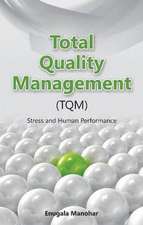 Total Quality Management (TQM)