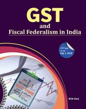 Sury, M: GST and Fiscal Federalism in India