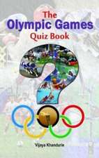 THE OLYMPIC GAMES QUIZ BOOK