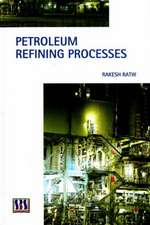 Petroleum Refining Processes