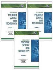 Encyclopedia of Polymer Science & Technology