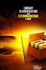 Library Classification and S R Ranganathan