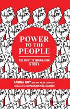 Power to the People: The Right to Information Story