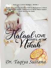 Halaal Love Starts After Nikah