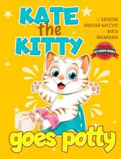 Kate the Kitty Goes Potty